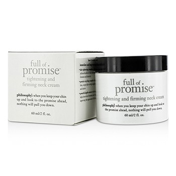 PHILOSOPHY FULL OF PROMISE TIGHTENING & FIRMING NECK CREAM 60ML/2OZ 1 PHILOSOPHY FULL OF PROMISE TIGHTENING & FIRMING NECK CREAM 60ML/2OZ